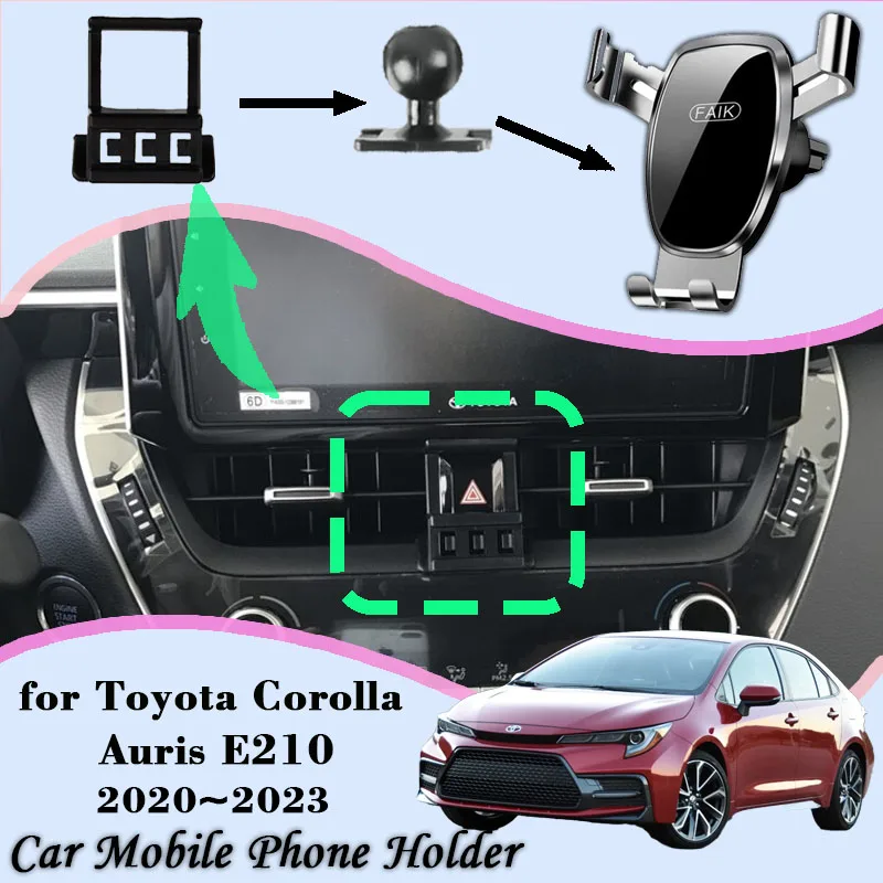 Soporte para móvil de coche para Toyota Corolla E210 2019 ~ 2023, soporte para teléfono móvil con ventilación de aire, soporte para teléfono inteligente, accesorios de gravedad