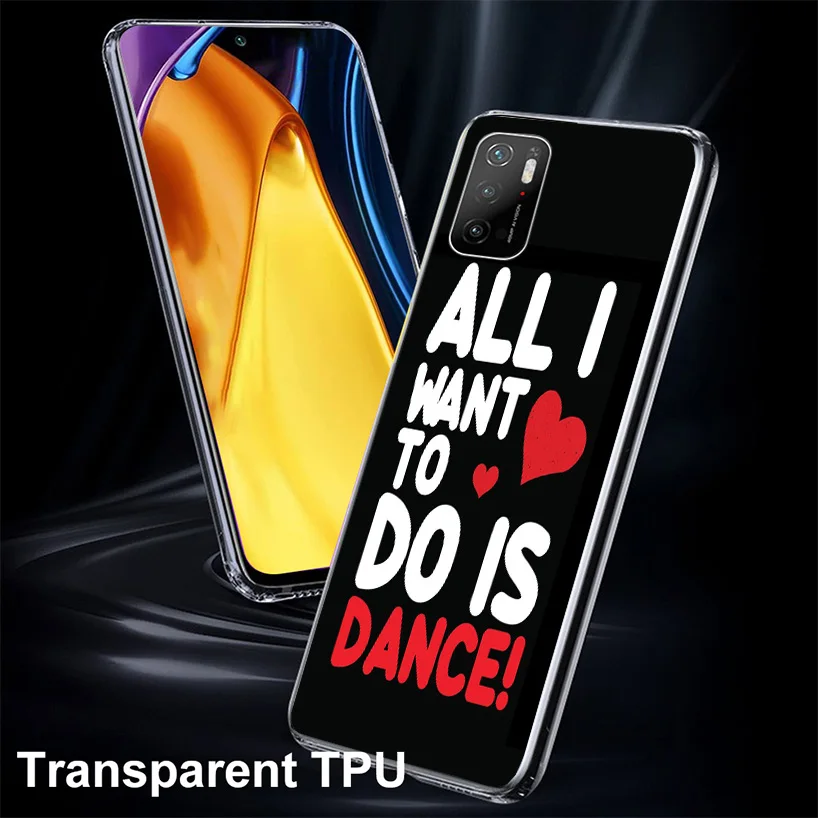 I Love Dance Phone Case For Xiaomi Poco X6 X5 X4 X3 Nfc F5 F6 Pro F3 F2 F1 F4 Gt M5S M4 M3 M2 Soft Coque Cover X3 Nfc X4 Gt X5 P