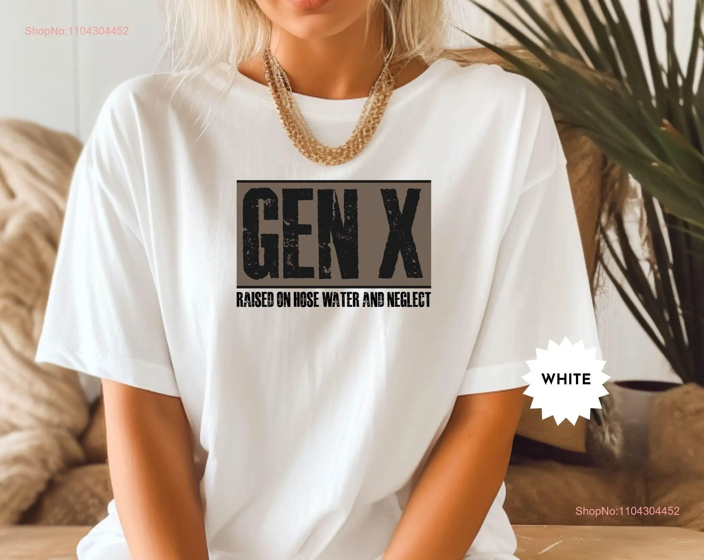 Vintage Gen X Raised On Hose Water And Neglect T Shirt Nostalgic for Funny Quotes Sarcastic Retro Women