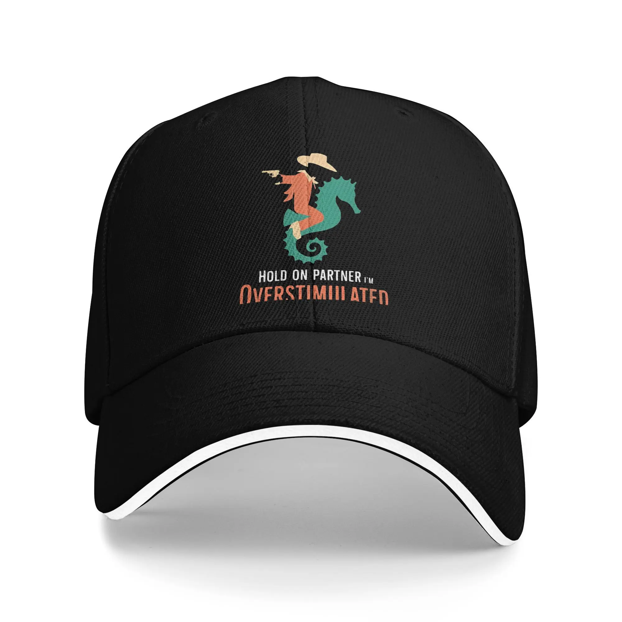

Hold On Partner I'm Overstimulated Baseball Cap Hiking Fishing Sunscreen Trucker Hat Couple Women Casual Design Snapback Cap