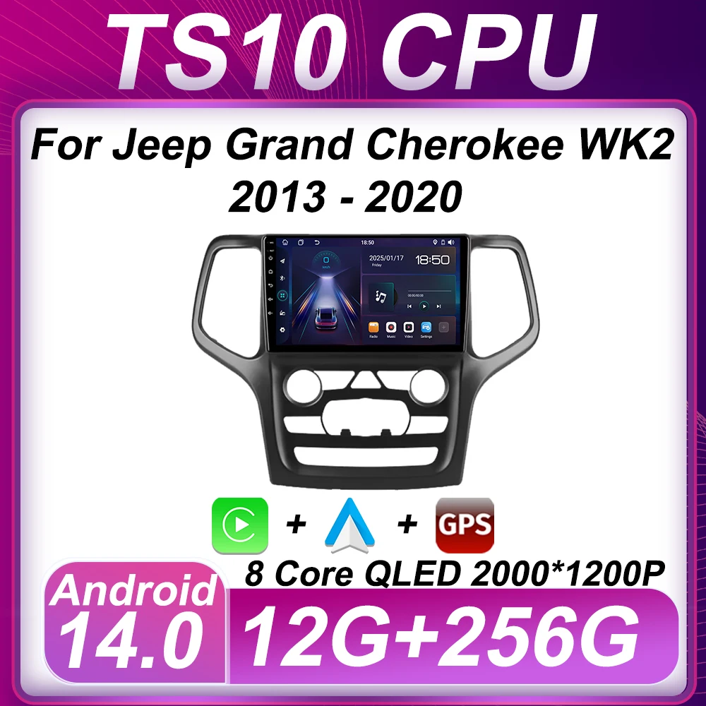 

Android 14 For Jeep Grand Cherokee WK2 2013 - 2020 Car Multimedia Rideo Audio Player GPS Navigation Stereo Head Unit 5G Wifi BT