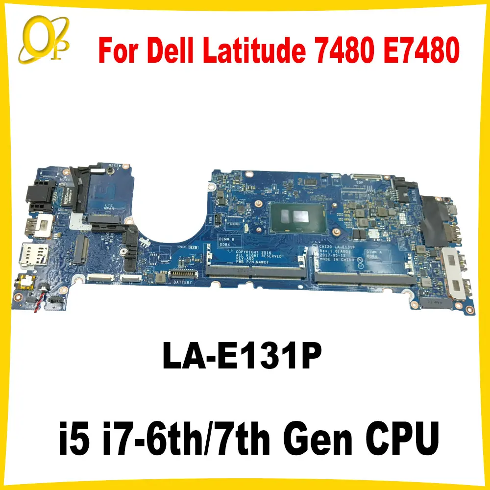 

LA-E131P for Dell Latitude 7480 E7480 Laptop Motherboard with i5 i7-6th/7th Gen CPU 0CXWHP 04GTKN 08FCRX 0F48ND 0CY3FD Tested