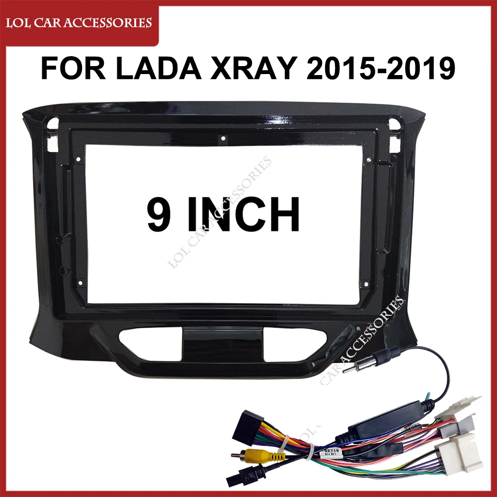 9 Inch For LADA XRAY 2015-2019 Car Radio Stereo GPS MP5 Android Player 2 Din Head Unit Fascia Navigation Panel Dash Frame Cover