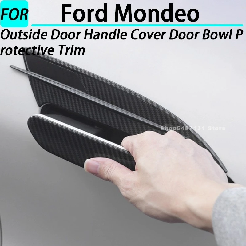 

Car Outside Door Handle Cover Door Bowl Protective Trim for Ford Mondeo Exterior Accessories 2022 2023 2024 2025