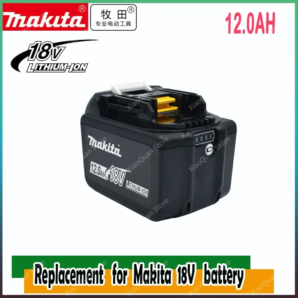 

100% Makita Replacement 18V 12.0Ah Battery For BL1830 BL1830B BL1840 BL1840B BL1850 BL1850B rechargeable battery LED indicateur