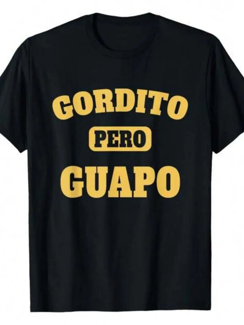 Funny Spanish Chubby But Handsome T-Shirt - Men's Top With Spanish Phrase, Comfortable Lightweight Casual Wear Black Unisex