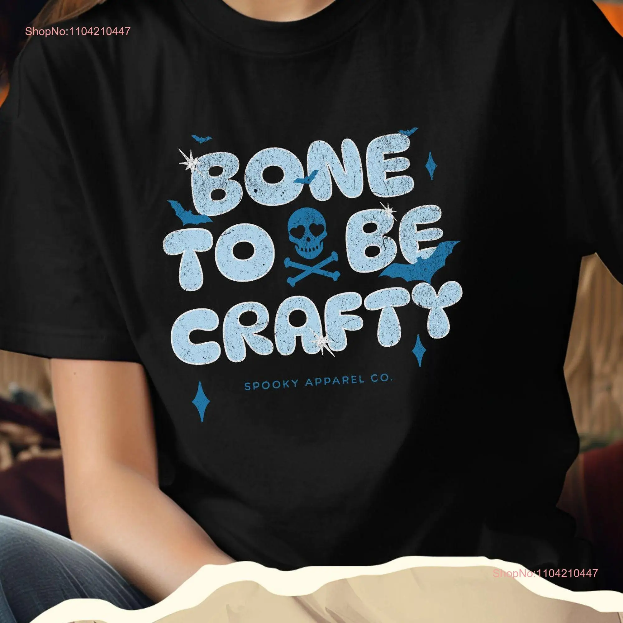 Bone to be Crafty Halloween T Shirt for  long or short sleeves