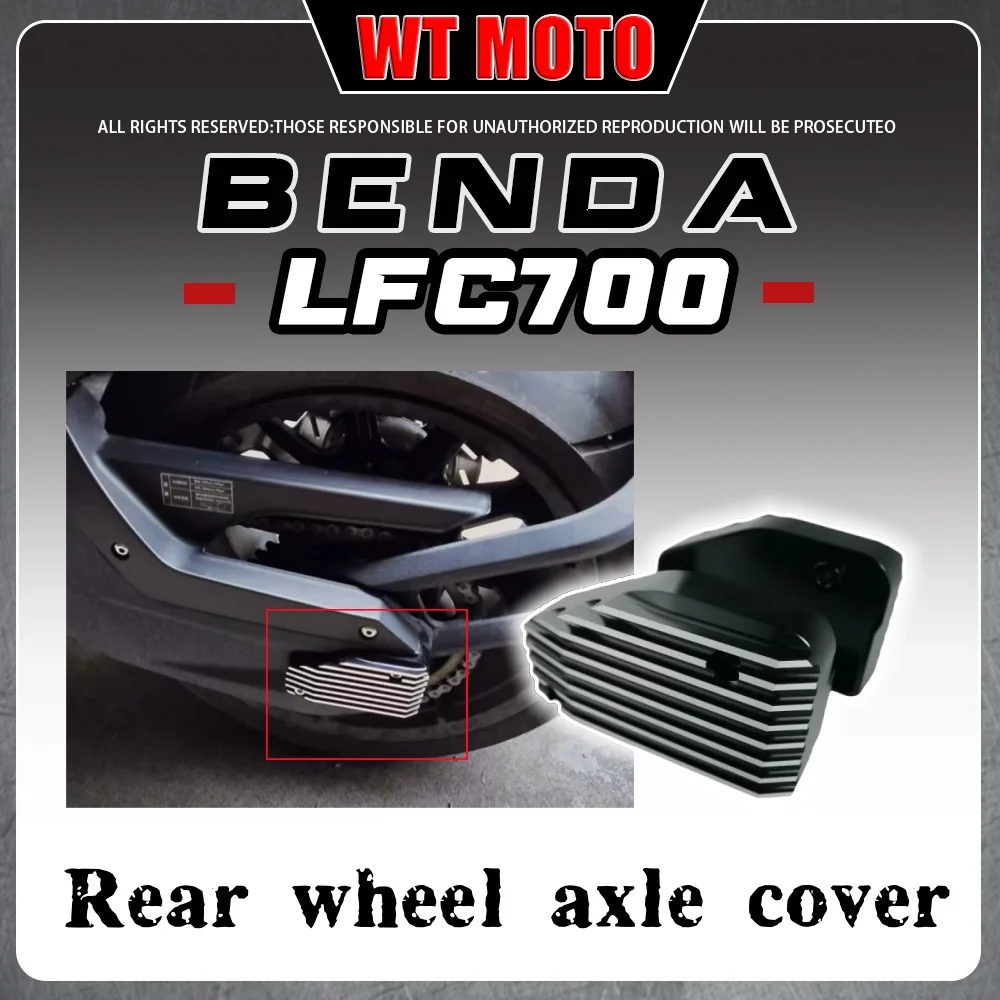 

For BENDA LFC700 rear axle decorative cover (benda 700lfc)