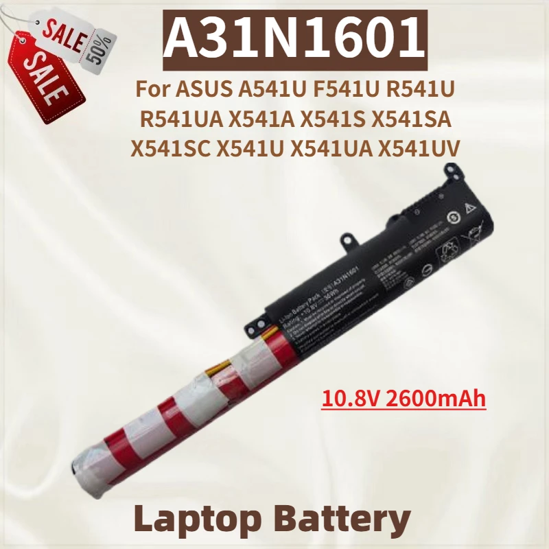 

High Quality A31N1601 10.8V 2600mAh Laptop Battery for ASUS R541UA X541A X541S X541SA A541U F541U R541U X541SC X541U Brand New