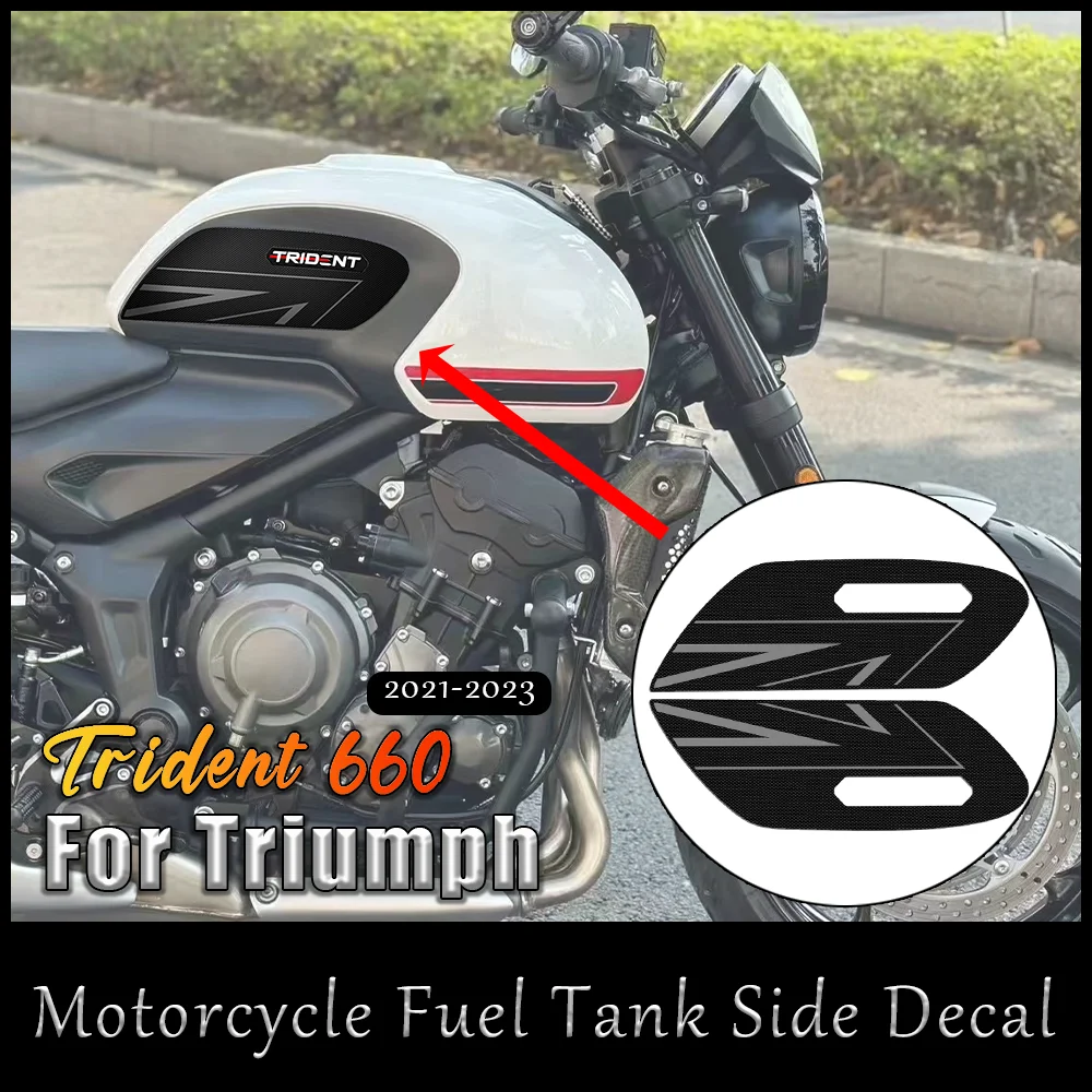 

Motorcycle Tank Pad For Trident 660 Trident660 2021-2023 Fuel Tank Side Sticks Knee Grip Mat Anti-slip Knee Grip Decals