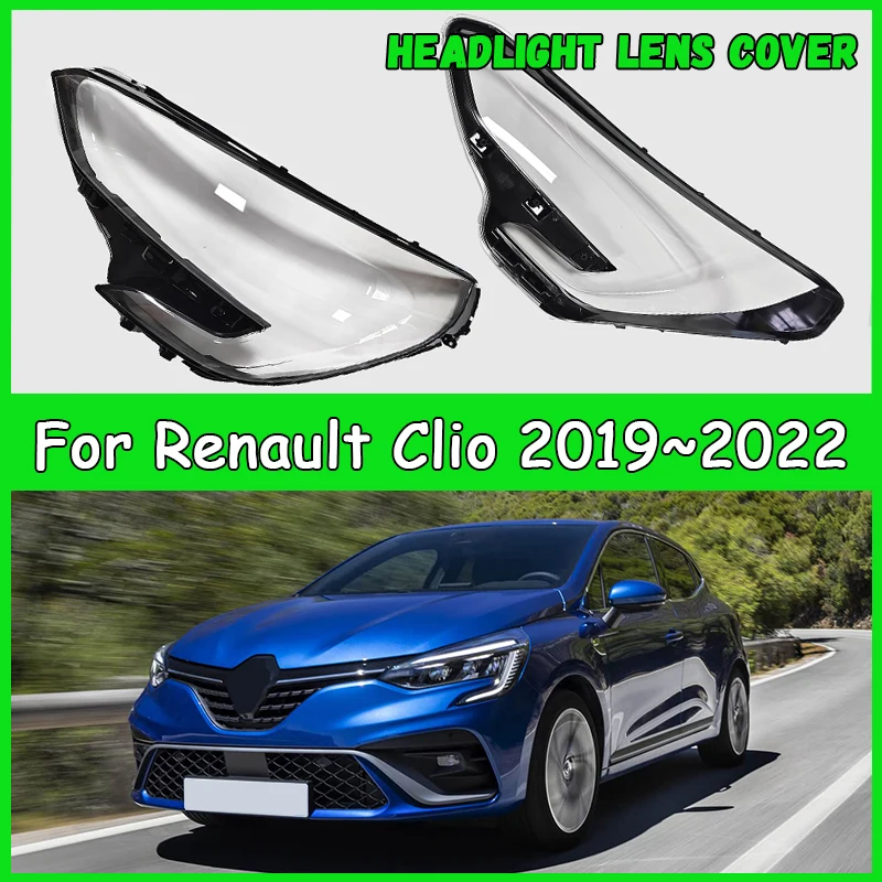 

For Renault Clio 2019 2020 2021 2022 Car headlight lens cover Headlamp Shade Head Lamp headlight lamp cover car accessories