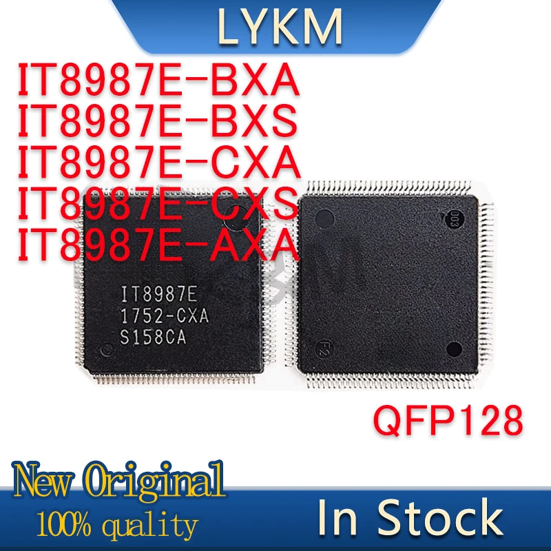 5/PCS New Original IT8987E-BXA IT8987E-BXS IT8987E-CXA IT8987E-CXS IT8987E-AXA QFP128 In Stock