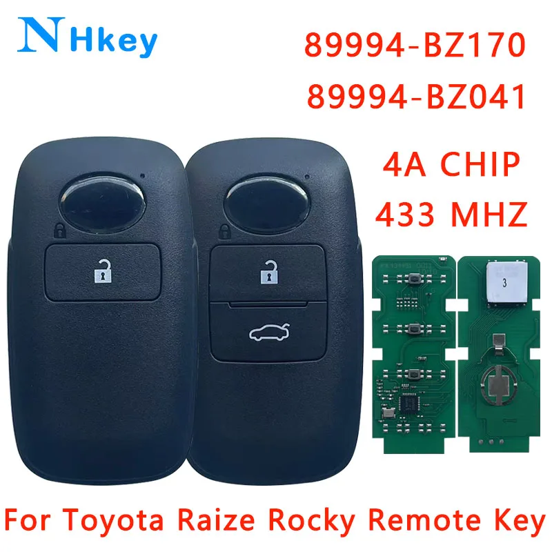 

NH key 89994-BZ170 89994-BZ041 433MHz 4A Chip Remote Key Keyless Go Fob For Toyota Raize Rocky Smart Remote Car Key 2/3 Buttons