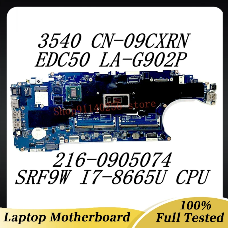 

Mainboard CN-09CXRN 09CXRN 9CXRN For DELL 3540 Laptop Motherboard EDC50 LA-G902P W/ SRF9W I7-8665U CPU 216-0905074 100%Tested OK