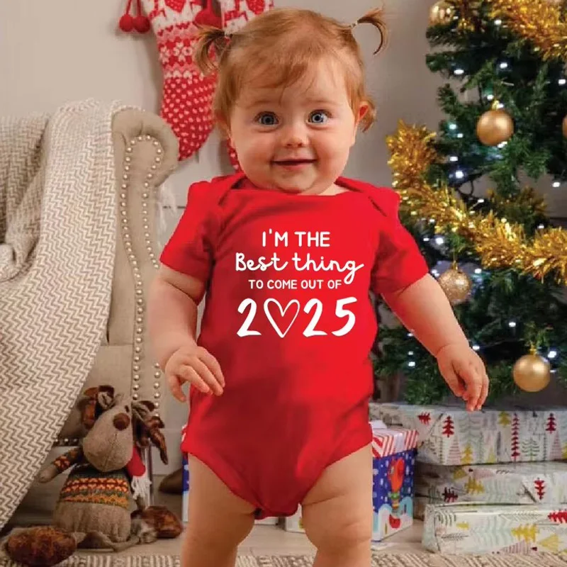 I\'m The Best Thing 2025 Print Infant Romper Casual Short Sleeve Baby Jumpsuit New Year Newborn Baby Clothes Birthday Gifts