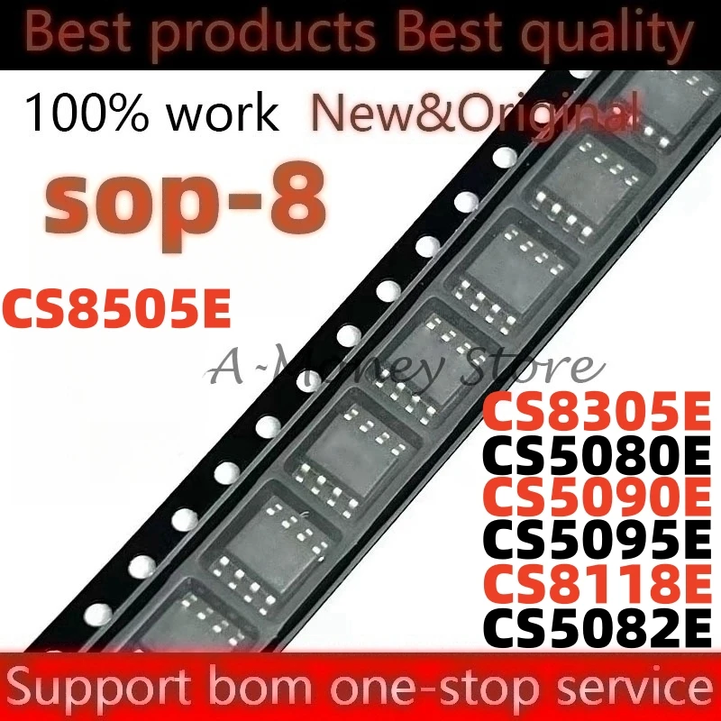 (5pcs)CS5095E CS8118E CS5090E CS5080E CS5082E CS8305E CS8505E CS5256E sop-8