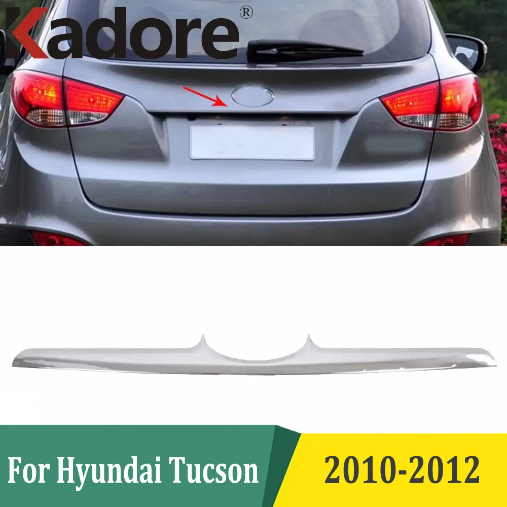 

Задняя Крышка багажника для Hyundai Tucson IX35 2010 2011 2012, хромированная задняя дверь вокруг защитной отделки, внешние автомобильные аксессуары