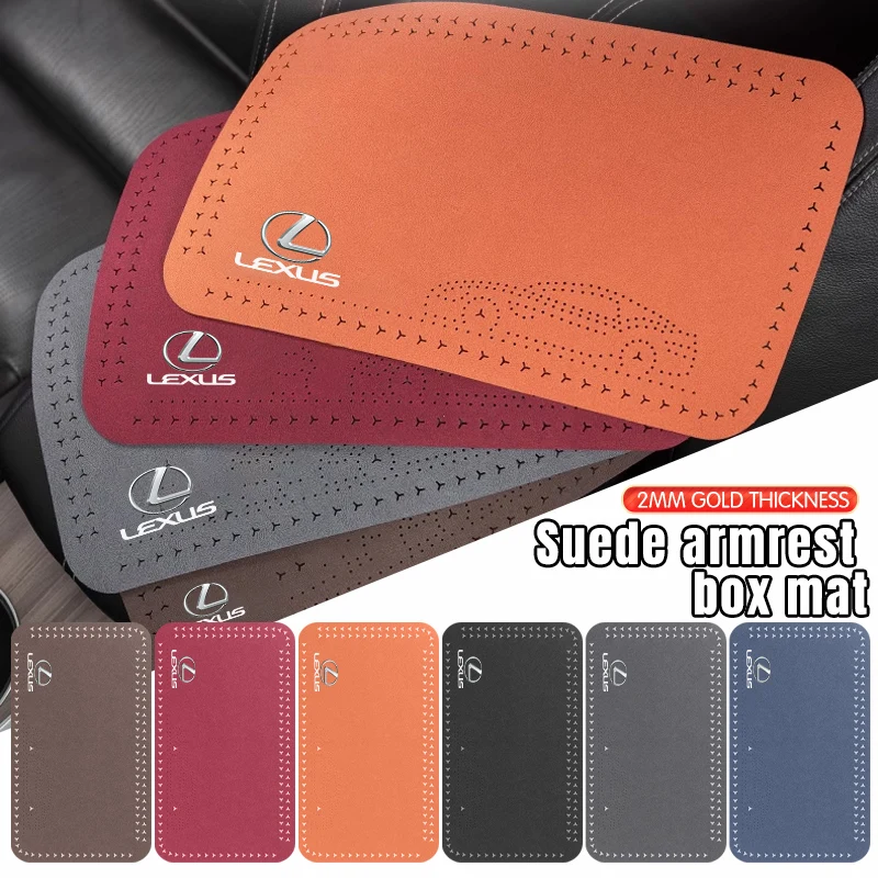 1Pcs Car Emblem Suede Armrest Box Pad Soft Mat For Lexus ES RX NX LS UX LM LX GX LC RZ IS CT GS RC HS SC IS300 RX350 LS500 LX600