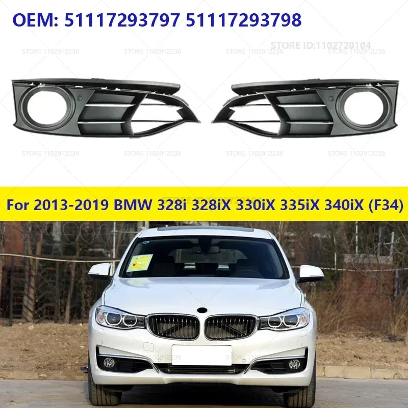 For 2013-2019 BMW 328i 328iX 330iX 335iX 340iX (F34) Front Bumper Fog Lights Mesh Grille Cover Trim 51117293797 51117293798