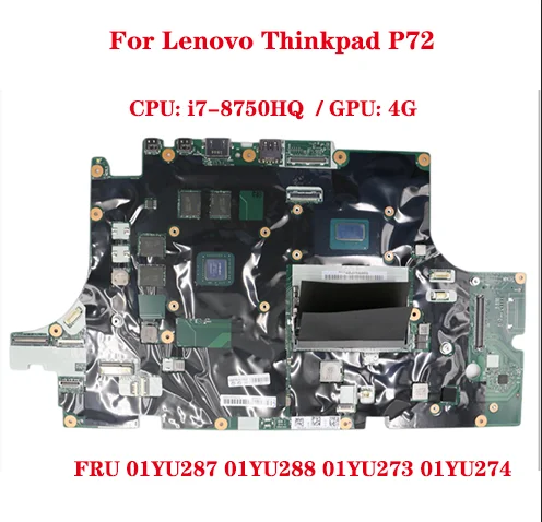 Hot FRU :01YU287 01YU288 01YU273 01YU274 For Lenovo Thinkpad P72 Laptop Motherboard CPU i7-8750HQ GPU 4GB Tested 100% Workin