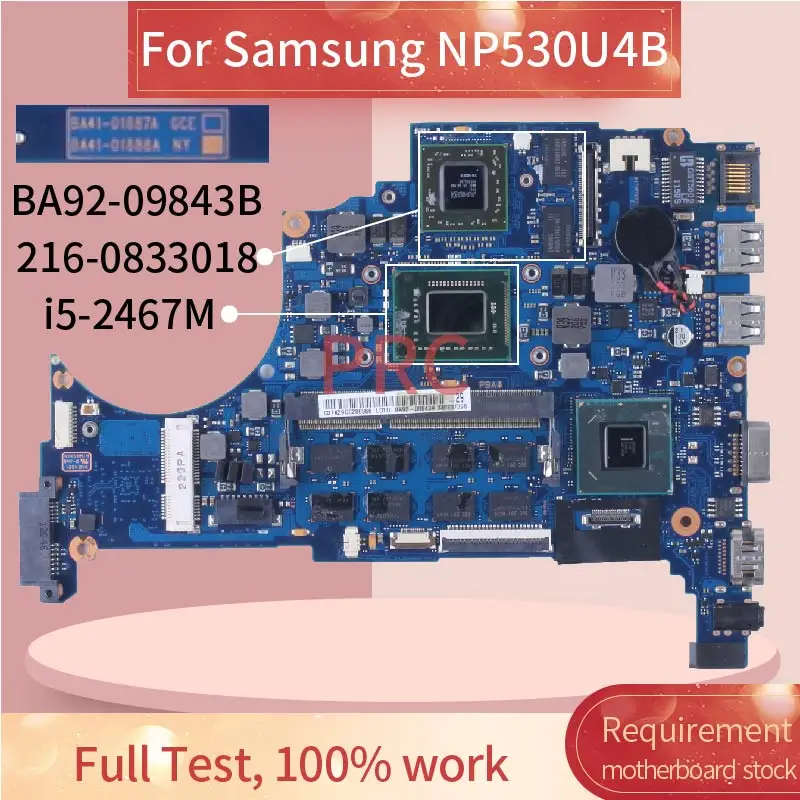For SAMSUNG NP530U4B Laptop Motherboard BA41-01888A SR0D6 i5-2467M 216-0833018 BA92-09843B Notebook Mainboard Full Tested