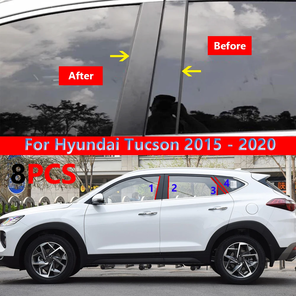 

8Pcs Car Window Pillar Posts Trims Cover Glossy Black Sticker Exterior Parts for Hyundai Tucson 2015 2016 2017 2018 2019 2020