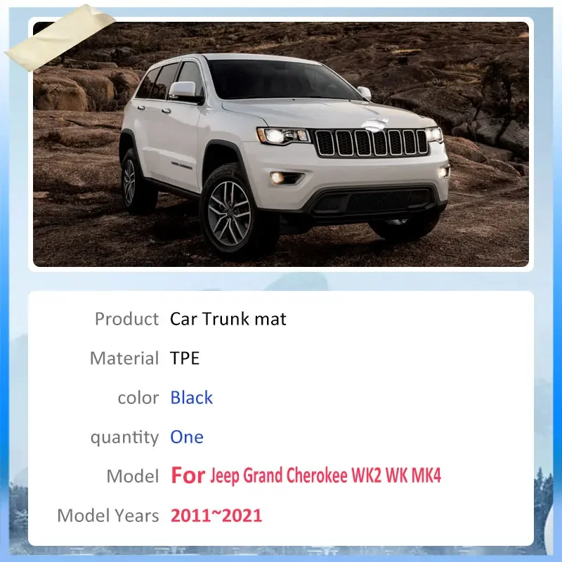 For Jeep Grand Cherokee WK2 WK MK4 2011~2021 Car TPE Rear Trunk Mat Waterproof Cargo Liner Storage Box Pad floor mat Accessories