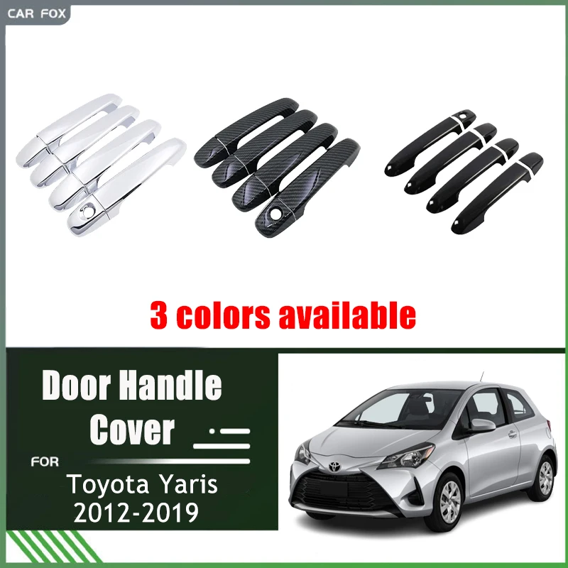 Chrome Door Handle Cover Trim for Toyota Yaris XP130 MK3 Vitz 2012-2019 2013  Car Accessories Carbon Fiber Set Sticker Styling