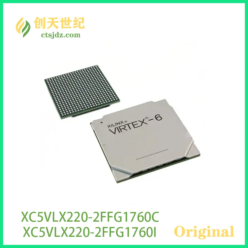 XC5VLX220-2FFG1760C   New&Original   XC5VLX220-2FFG1760I   	 Virtex®-5 LX Field Programmable Gate Array (FPGA) IC