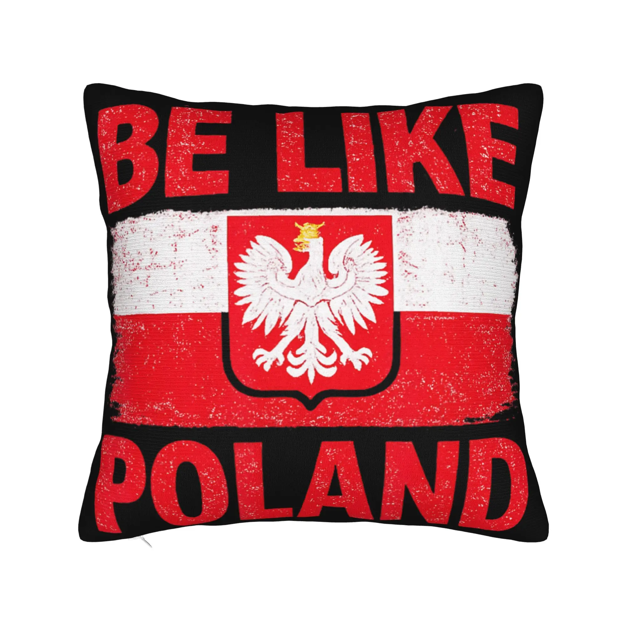 Pillow Cover Be Like Poland Polska Polish Flag  Vintage Pillow Case For Living Room Sofa Pillowcases