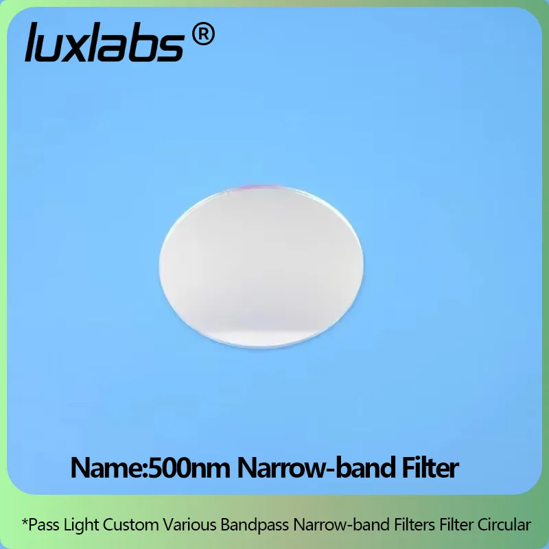 

500nm Narrow-band Filter Pass Light Custom Various Bandpass Narrow-band Filters Filter Circular
