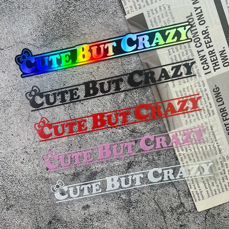 

1 шт. водонепроницаемая виниловая наклейка «Cute But Crazy», прочный ПЭТ, устойчивый к погодным условиям, скрывает царапины, для автомобиля, мотоцикла и бампера