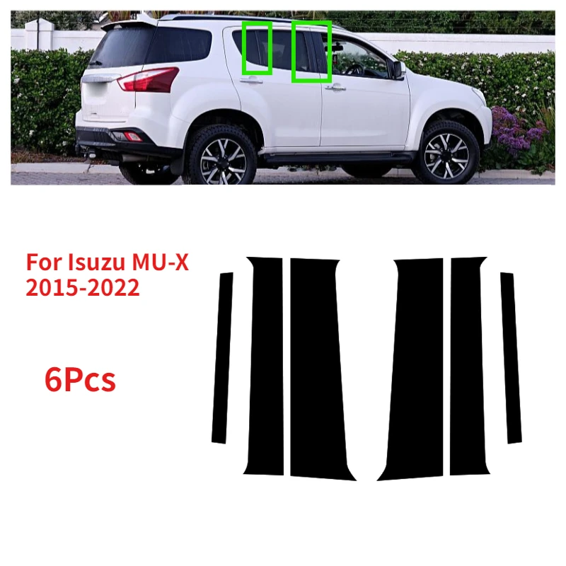 

6Pcs Glossy Black Window Door Column B C Pillar Post Cover Trim For Isuzu MU-X 2015-2021 2022 Auto Sticker Styling Decoration
