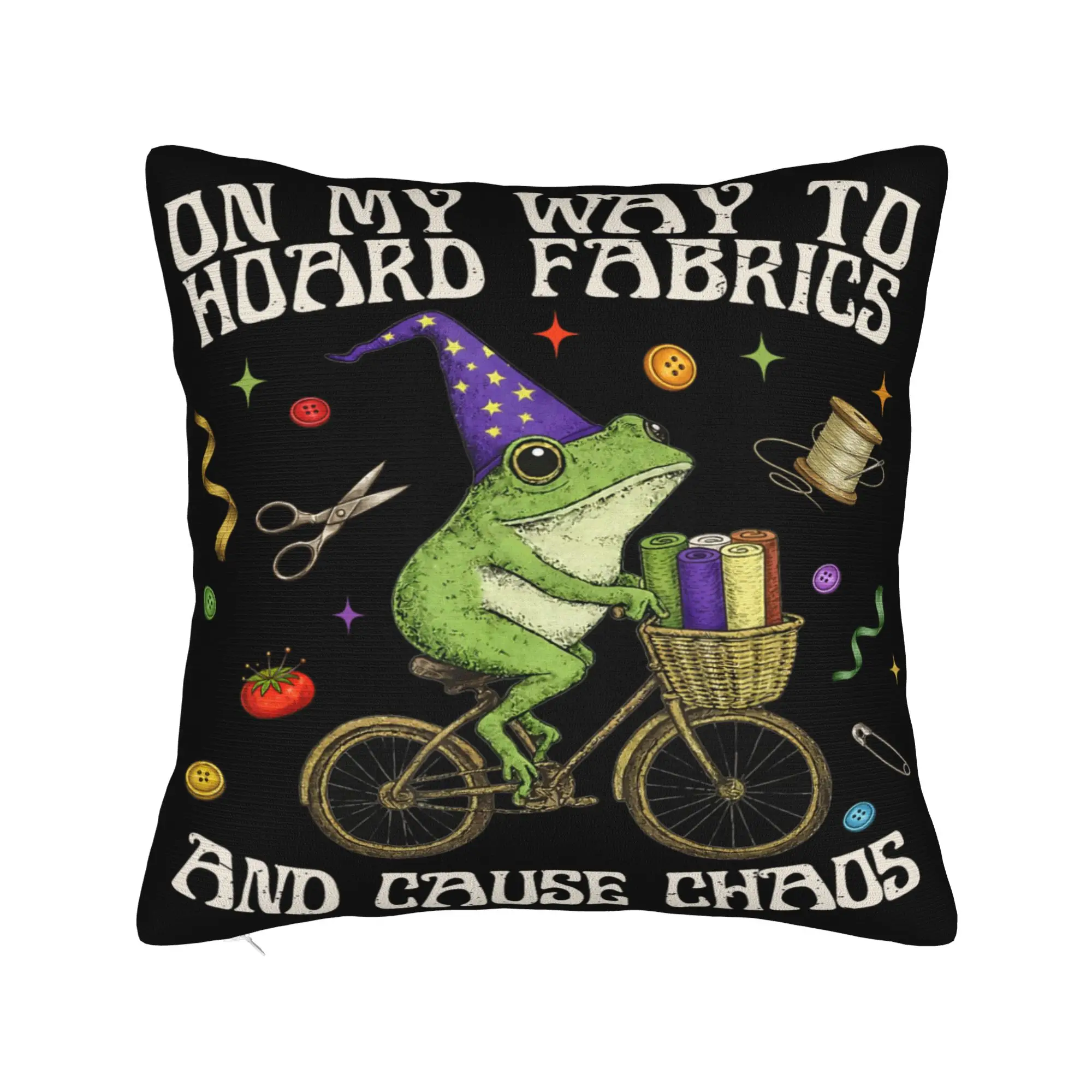 On My Way to Hoard Fabrics and Cause Chaos Pillowcases Printed Cushion Cover Decor  Pillow Case Cover Living Room Multiple Sizes