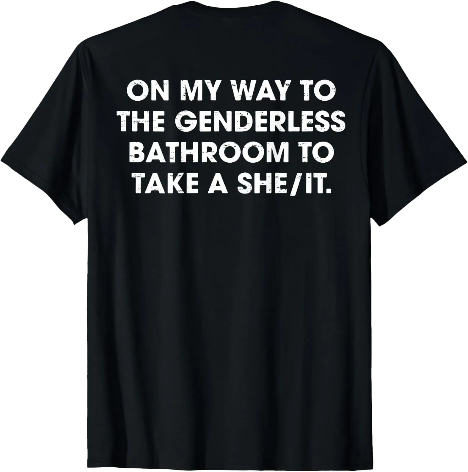 (ON Back) On My Way The Genderless Bathroom To Take A She T-Shirt 100% Cotton Trendy Y2K Short-Sleeve Tee-Soft, Quick-Drying,