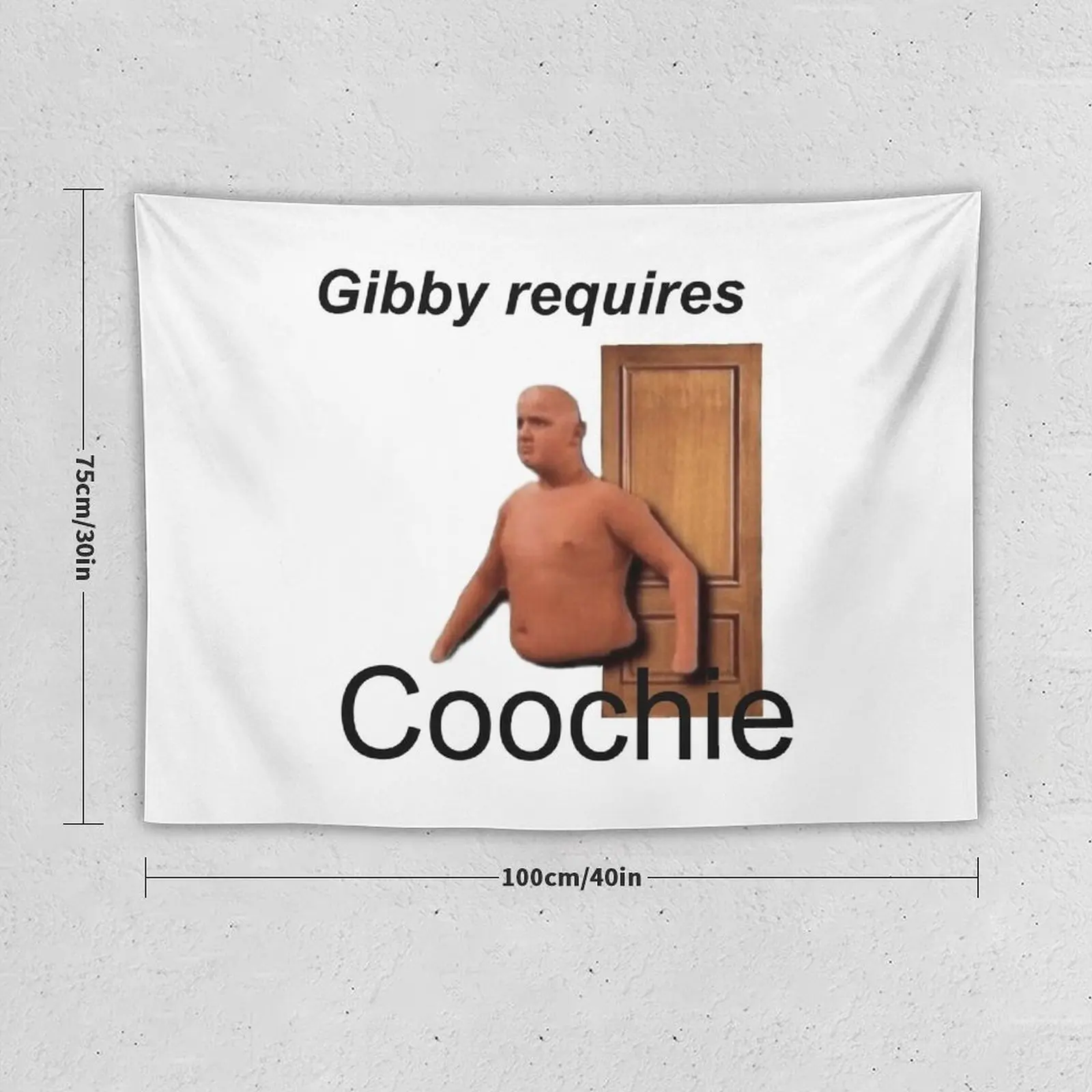 New Gibby requires coochie Tapestry Room Decor Aesthetic Wall Deco