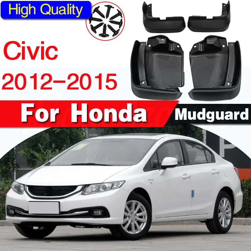 

Mudguards fit for Honda Civic 9 FB 2012 2013 2014 2015 Car Accessories Mudflap Fender Auto Replacement Part