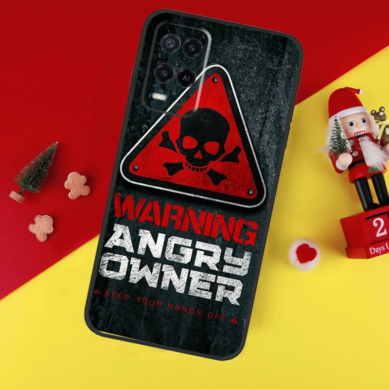 Warning Angry Danger Owner For OPPO A79 A57 A77 A5 A9 A53S A52 A72 A96 A76 A16 A54 A74 A94 A38 A58 A78 A15 A17 Case