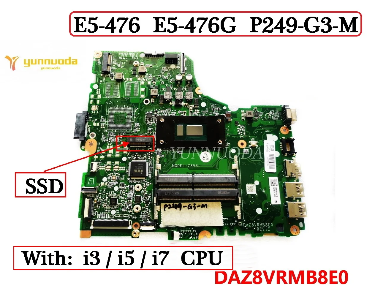 

DAZ8VRMB8E0 For Acer Aspire E5-476 E5-476G P249-G3-M laptop motherboard With i3 i5 i7 CPU 100% tested