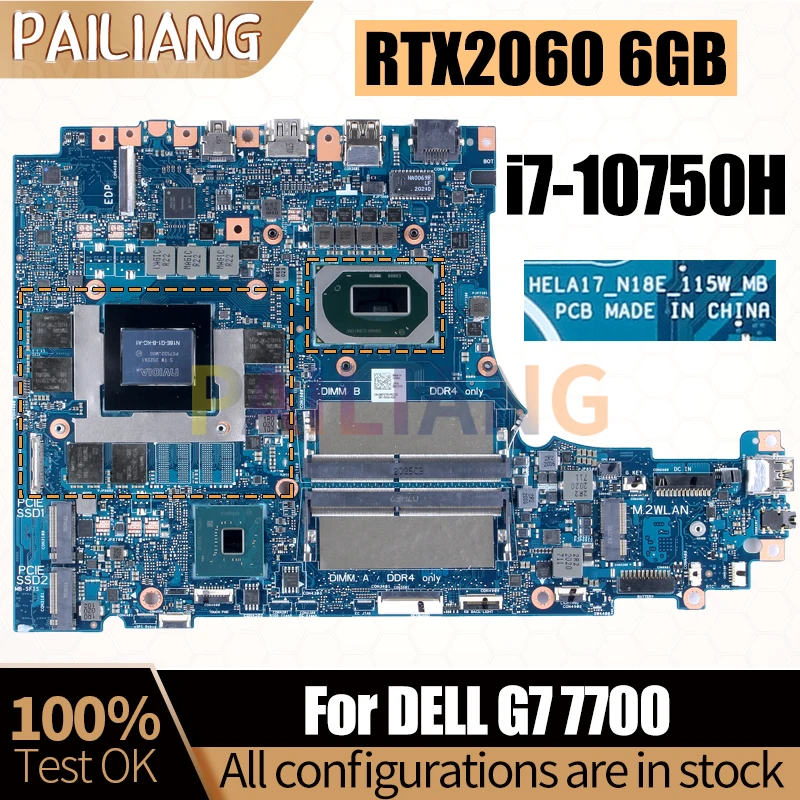 

For DELL G7 7700 Notebook Mainboard HELA17_N18E_115W_MB i7-10750H RTX2060 6GB 0M7GYR Laptop Motherboard Full Tested