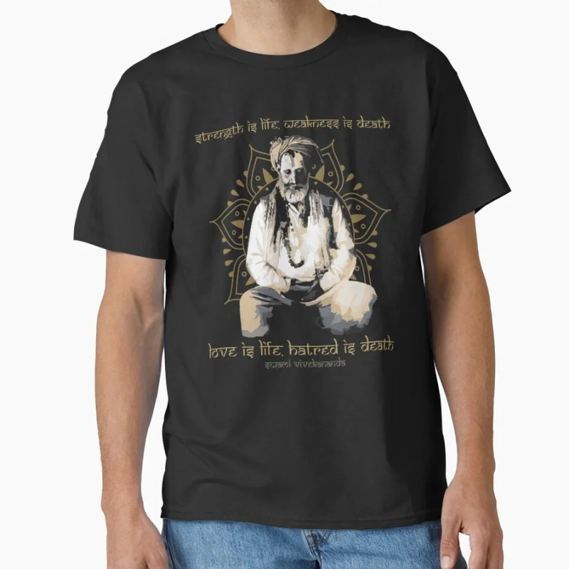 

Strength is Life, Weakness is Death, Hindu Proverb, Swami Vivekananda Quote Gift t shirt Large size Tops 100% cotton Clothes
