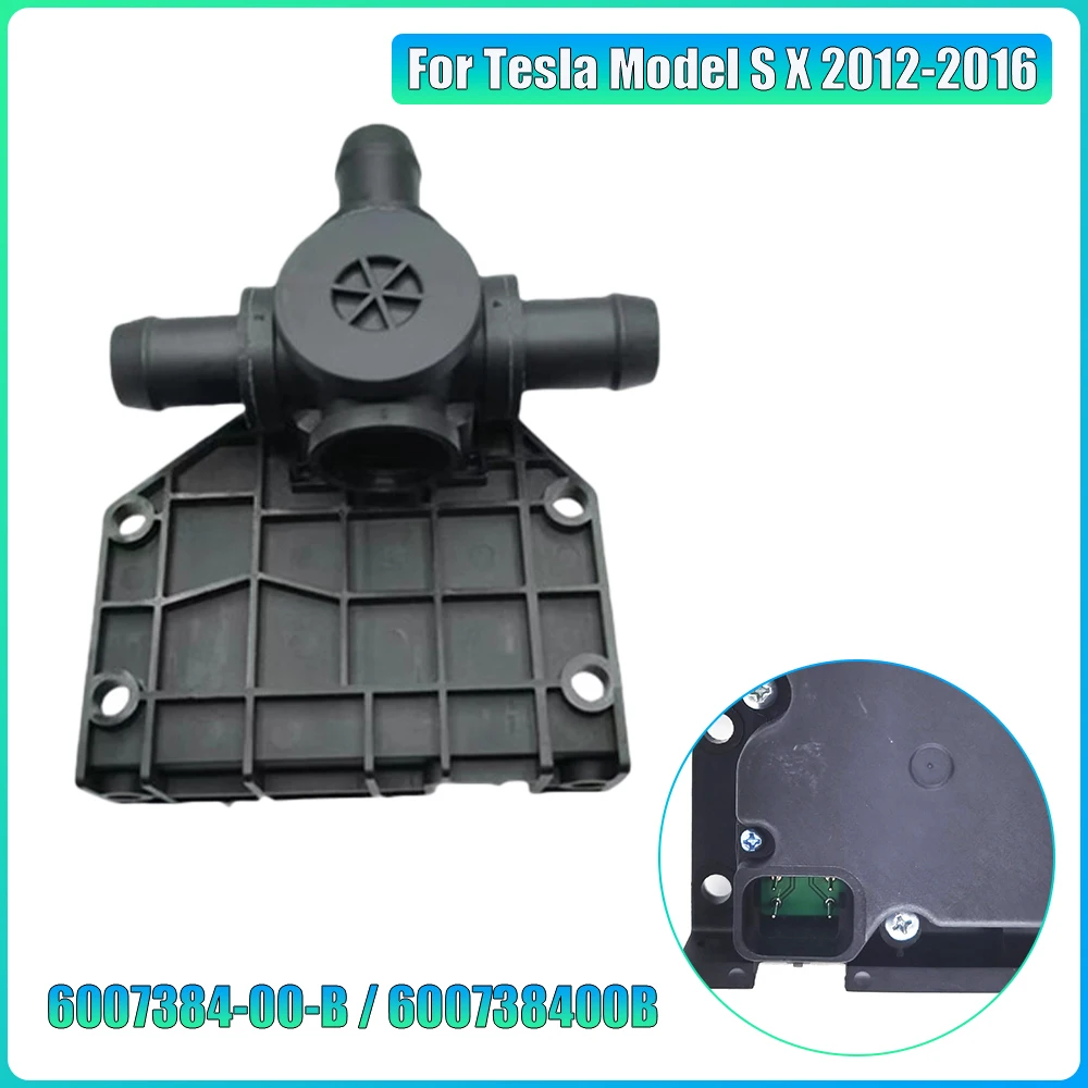 

For Tesla Model S X 2012-2016 Coolant 3-Way Valve 6007384-00-B / 600738400B Heating Control Valve Auto Spare Parts