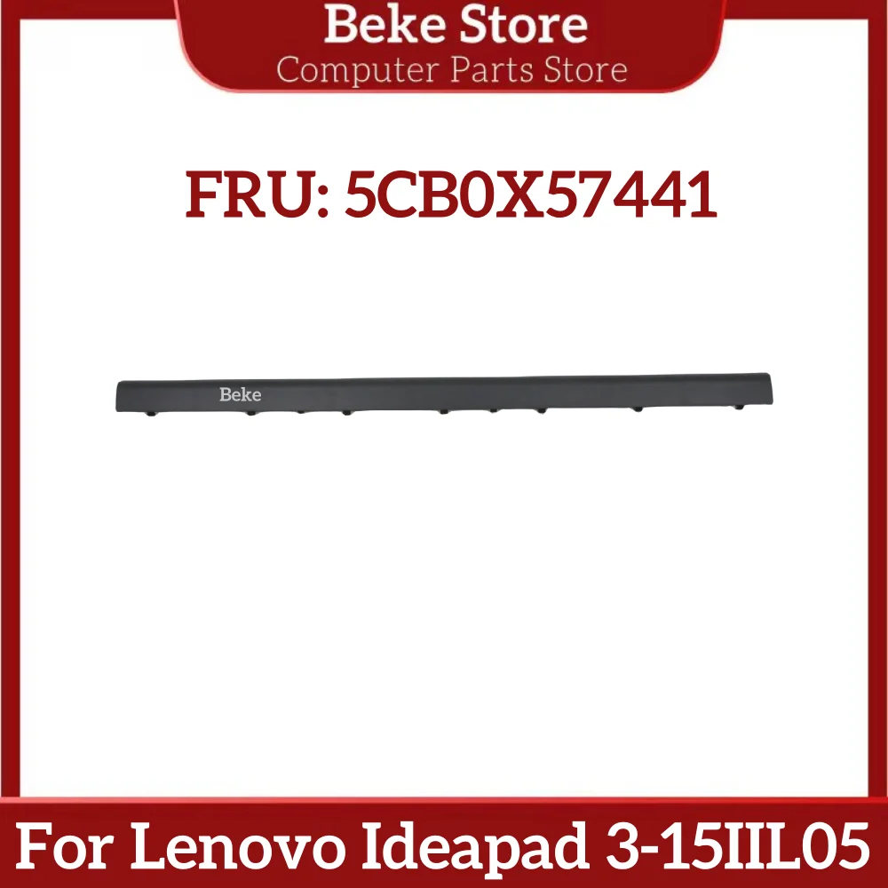 

Beke 5CB0X57441 5CB0X57442 New Lcd Hinge Cover For Lenovo Ideapad 3-15IIL05 81WE 3-15IML05 81WB 81WR Fast Ship