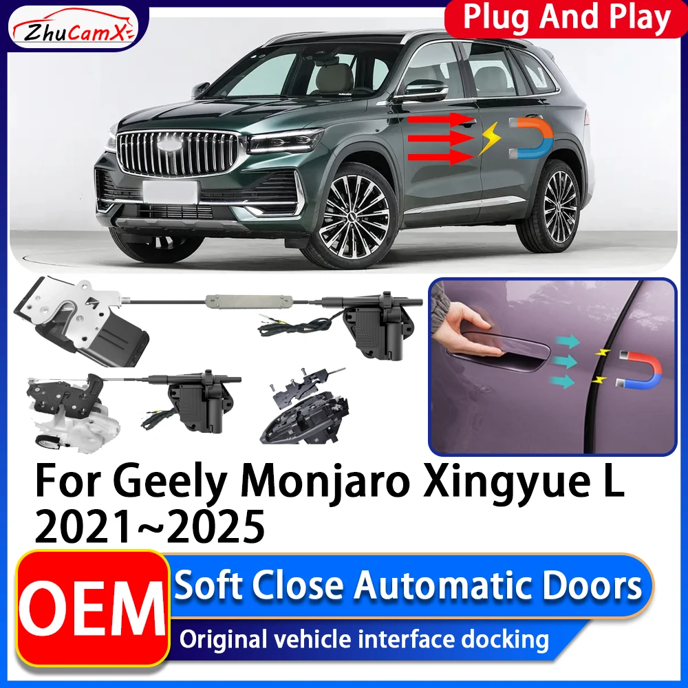 ZhuCamX OEM Electric Suction Power Soft Close Car Door Automatic Door Closing System For Geely Monjaro Xingyue L 2021~2025