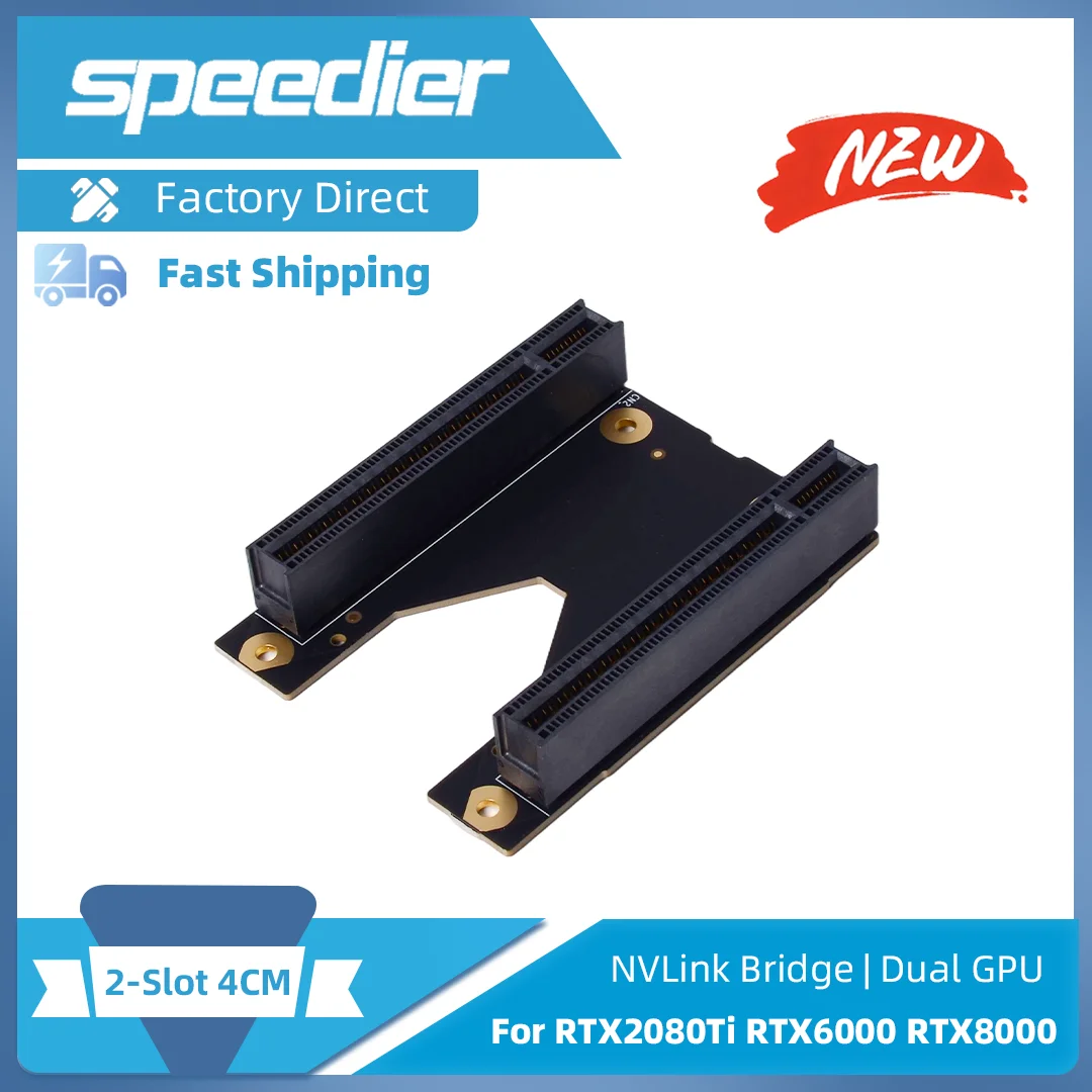 2 Slots NVLINK Bridge RTX2080TI RTX6000 RTX8000 Dual Card High-speed Transmission 4CM 6CM