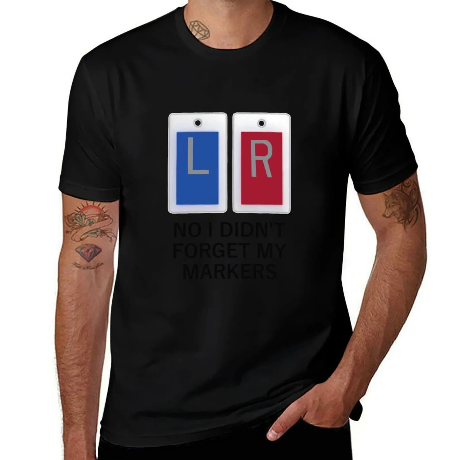 No I Didn't Forget My Markers T-Shirt Quick Dry Travel T-Shirt