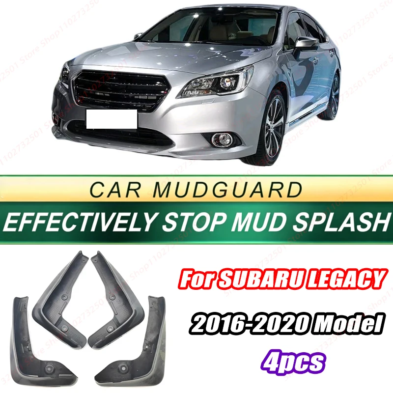 For SUBARU LEGACY 2016-2020 Model 4PCS Front Rear Mud Flaps Splash Guards Fender Mudguards Auto Accessories