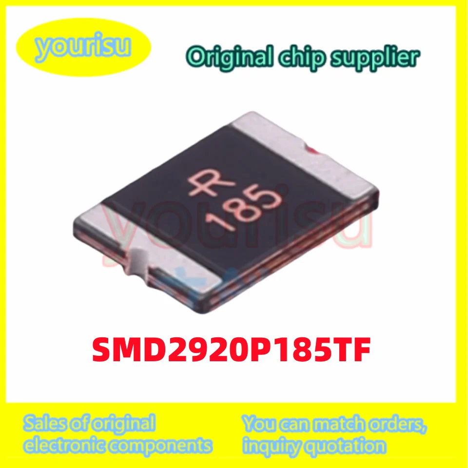 10-100Pcs/Lot SMD2920P185TF Brand new original resettable fuse screen printing: P185 R185  1.85A PPTC SMD2920P185