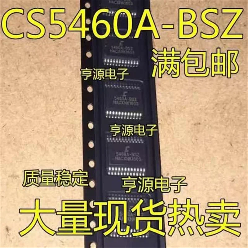 1-10PCS CS5460A-BSZR CS5460A-BSZ CS5460A CS5460 5460A-BSZ SSOP24