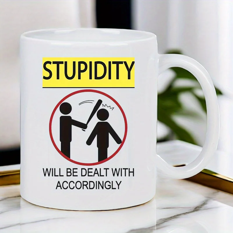 Stupidity 11Oz Cerm…
